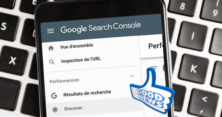 Les données de trafic « DISCOVER » accessibles dans la Search Console